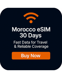 Morocco eSIM 30 Days – Fast Data for Travel & Reliable Coverage