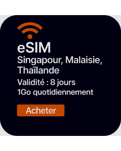 eSIM Vacances Singapour, Malaisie et Thaïlande – 8 Jours Voix/Données (1 Go/Jour Illimités + 20 Minutes et 10 SMS)