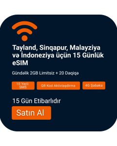 Thailand, İndoneziya, Singapore və Malayziya 15 Günlük Səs və Məlumat eSIM (Gündəlik 2GB Limitsiz + 20 Dəqiqə)