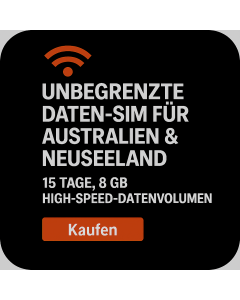 UNBEGRENZTE DATEN-SIM FÜR AUSTRALIEN & NEUSEELAND – 15 TAGE, 8 GB HIGH-SPEED-DATENVOLUMEN