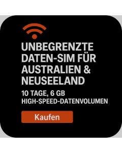 UNBEGRENZTE DATEN-SIM FÜR AUSTRALIEN & NEUSEELAND – 10 TAGE, 6 GB HIGH-SPEED-DATENVOLUMEN