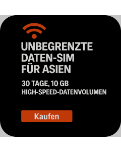 UNBEGRENZTE DATEN-SIM FÜR ASIEN – 30 TAGE, 10 GB HIGH-SPEED-DATENVOLUMEN