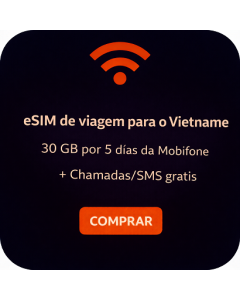 eSIM de viagem para o Vietname – 30 GB por 5 dias da Mobifone + Chamadas/SMS grátis