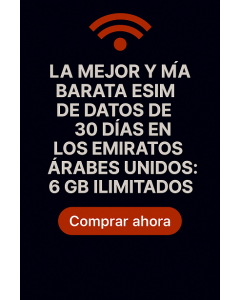 La mejor y más barata eSIM de datos de 30 días en los Emiratos Árabes Unidos: 6 GB ilimitados