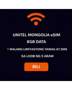 Unitel Mongolia eSIM – 8GB Data + Walang Limitasyong Tawag at SMS sa Loob ng 5 Araw