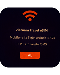 Vietnam Travel eSIM – Mobifone ilə 5 gün ərzində 30GB + Pulsuz Zənglər/SMS