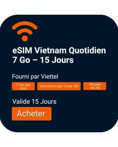 Activez l'eSIM Vietnam (7 Go/Jour) : 15 Jours, Plan Instantané