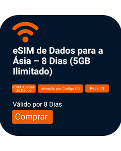 Ative o Cartão eSIM/SIM de Dados para a Ásia durante 8 dias (5GB ilimitados)