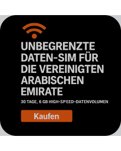 UNBEGRENZTE DATEN-SIM FÜR DIE VEREINIGTEN ARABISCHEN EMIRATE – 30 TAGE, 6 GB HIGH-SPEED-DATENVOLUMEN