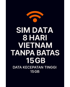 SIM DATA 8 HARI VIETNAM TANPA BATAS, DATA KECEPATAN TINGGI 15GB