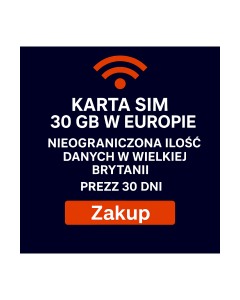 Karta SIM 30 GB w Europie i nieograniczona ilość danych w Wielkiej Brytanii przez 30 dni