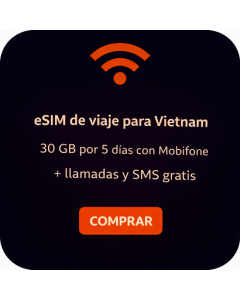 eSIM de viaje para Vietnam: 30 GB por 5 días con Mobifone + llamadas y SMS gratis
