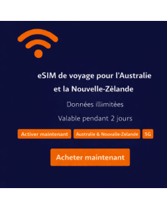 eSIM illimitée 2 jours pour la Nouvelle-Zélande et l'Australie