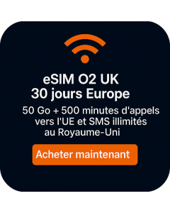 eSIM O2 UK 30 jours Europe – 50 Go + 500 minutes d'appels vers l'UE et SMS illimités au Royaume-Uni