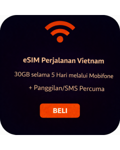 eSIM Perjalanan Vietnam – 30GB selama 5 Hari melalui Mobifone + Panggilan/SMS Percuma