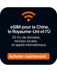 eSIM pour la Chine, le Royaume-Uni et l'UE – 50 Go de données, minutes locales et appels internationaux