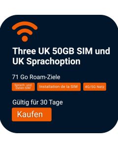 Three UK Mobilfunkabdeckung: 50GB SIM und UK Sprachoption