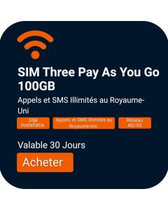 Commander le Pack SIM Voix et Données Three Mobile UK PayG 100 Go | Appels et SMS Illimités