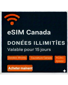 eSIM Canada Pas Cher - 15 Jours Données Illimitées