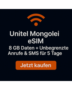 Unitel Mongolei eSIM – 8 GB Daten + Unbegrenzte Anrufe & SMS für 5 Tage