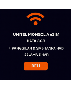 Unitel Mongolia eSIM – Data 8GB + Panggilan & SMS Tanpa Had selama 5 Hari